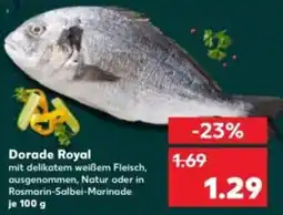 Kaufland Dorade Royal Angebot