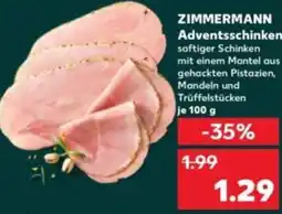 Kaufland ZIMMERMANN Adventsschinken Angebot