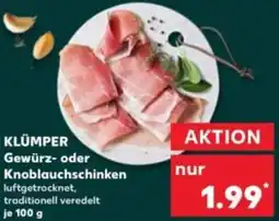 Kaufland KLÜMPER Gewürz- oder Knoblauchschinken Angebot