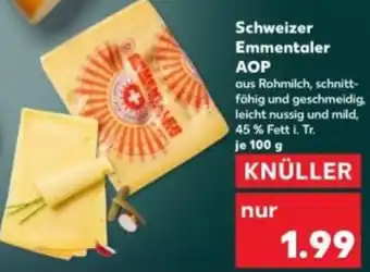 Kaufland Schweizer Emmentaler AOP Angebot