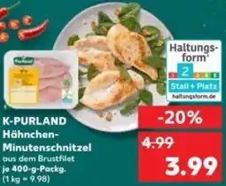 Kaufland K-PURLAND Hähnchen Minutenschnitzel Angebot