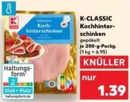 Kaufland K-CLASSIC Kochhinterschinken Angebot
