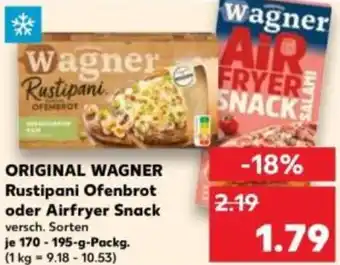Kaufland ORIGINAL WAGNER Rustipani Ofenbrot oder Airfryer Snack Angebot