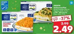 Kaufland FROSTA Schlemmerfilet Angebot