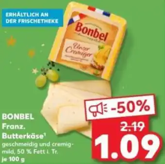 Kaufland BONBEL Franz. Butterkäse Angebot