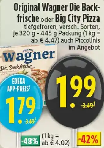 Edeka Original Wagner Die Backfrische oder Big City Pizza Angebot