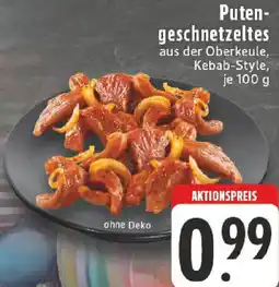 Edeka Putengeschnetzeltes Angebot