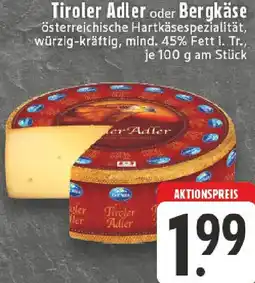 Edeka Tiroler Adler oder Bergkäse Angebot