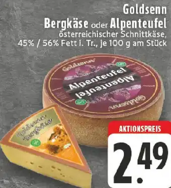 Edeka Goldsenn Bergkäse oder Alpenteufel Angebot