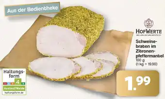 Famila Nord West HOFWERTE Schweinebraten im Zitronenpfeffermantel Angebot