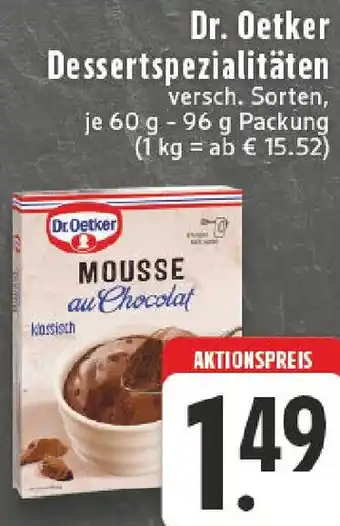 Edeka Dr. Oetker Dessertspezialitäten Angebot