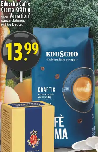 Edeka Eduscho Caffè Crema Kräftig oder Variation Angebot