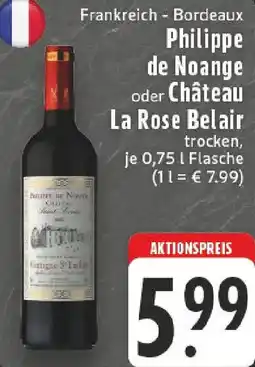Edeka Philippe de Noange oder Château La Rose Belair Angebot