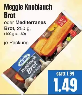 EDEKA Hahner Meggle Knoblauch Brot oder Mediterranes Brot 250g Angebot