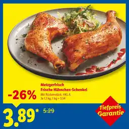 Lidl Metzgerfrisch frische hähnchen-schenkel Angebot