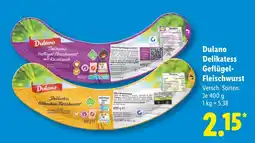 Lidl Dulano delikatess geflügel-fleischwurst mit knoblauch Angebot