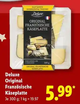 Lidl Deluxe original französische käseplatte Angebot