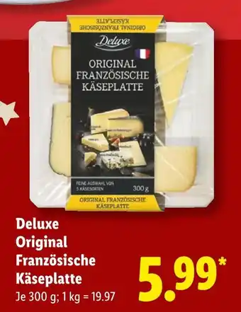 Lidl Deluxe original französische käseplatte Angebot