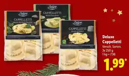 Lidl Deluxe cappelletti spinat, ricotta & pecorino Angebot