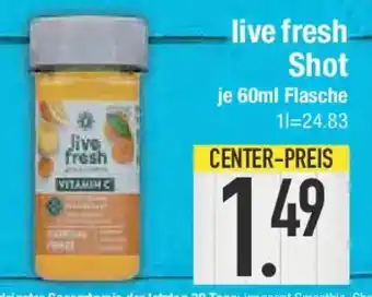 E-Center live fresh Shot Angebot