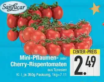 E-Center SanLucar Mini-Pflaumen- oder Cherry-Rispentomaten Angebot