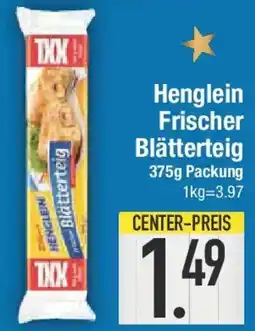 E-Center Henglein Frischer Blätterteig Angebot