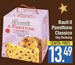 E-Center Bauli II Panettone Classico Angebot