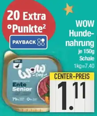 E-Center WOW Hundenahrung Angebot