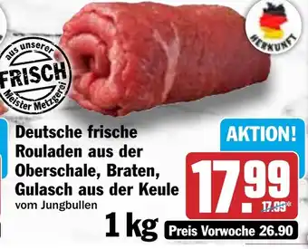 HIT Deutsche frische Rouladen aus der Oberschale, Braten, Gulasch aus der Keule Angebot