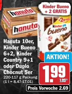 HIT Hanuta 10er, Kinder Bueno 6+2, Kinder Country 9+1 oder Duplo Chocnut 5er Angebot