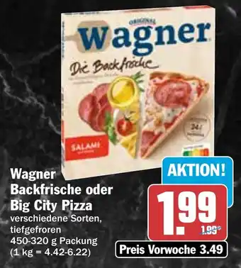 HIT Wagner Backfrische oder Big City Pizza Angebot