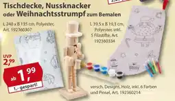Sonderpreis Baumarkt Tischdecke, Nussknacker oder Weihnachtsstrumpf zum Bemalen Angebot