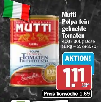 HIT Mutti Polpa fein gehackte Tomaten Angebot
