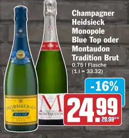 HIT Champagner Heidsieck Monopole Blue Top oder Montaudon Tradition Brut Angebot
