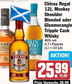 HIT Chivas Regal 12J, Monkey Shoulder Blended oder Glenmorangie Tripple Cask Whisky Angebot