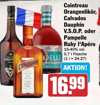 HIT Cointreau Orangenlikör, Calvados Dauphin V.S.O.P. oder Pampelle Ruby l'Apéro Angebot