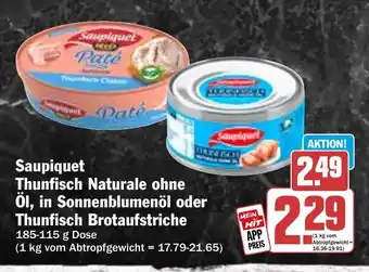 HIT Saupiquet Thunfisch Naturale ohne Öl, in Sonnenblumenöl oder Thunfisch Brotaufstriche Angebot