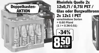 HIT Rheinfels QuellePET/ Glas oder Burgwallbronn Angebot