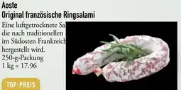 Galeria Markthalle Aoste Original französische Ringsalami Angebot