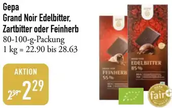Galeria Markthalle Gepa Grand Noir Edelbitter, Zartbitter oder Feinherb Angebot