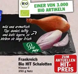 HIT Frankreich Bio HIT Schalotten Angebot