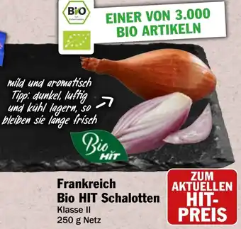 HIT Frankreich Bio HIT Schalotten Angebot
