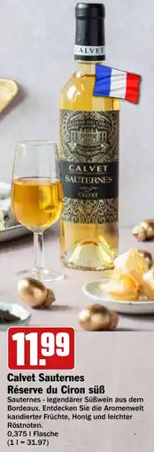 HIT Calvet Sauternes Réserve du Ciron süß Angebot