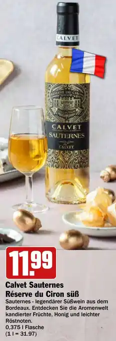 HIT Calvet Sauternes Réserve du Ciron süß Angebot