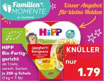 Kaufland HIPP Bio-Fertig- gericht Angebot