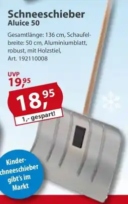 Sonderpreis Baumarkt Schneeschieber Aluice 50 Angebot