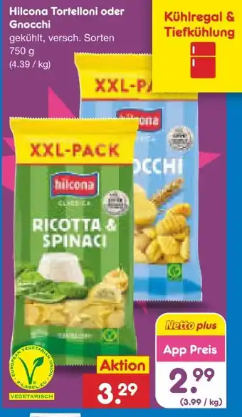 Netto Marken-Discount Hilcona Tortelloni XXL Vegetarisch Angebot