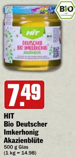 HIT HIT Bio Deutscher Imkerhonig Akazienblüte Angebot