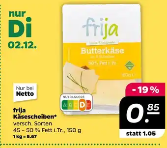 NETTO Frija butterkäse Angebot