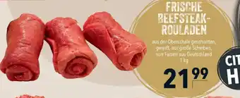 CITTI Markt MEISTER FRISCH FRISCHE BEEFSTEAK- ROULADEN Angebot